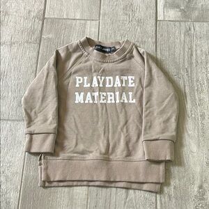 Lenox James Toddler Tan “Playdate Material” Sweatshirt